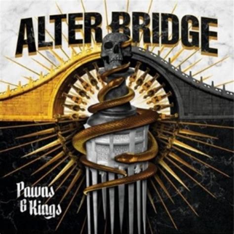 Alter Bridge - Pawns & kings lyrics