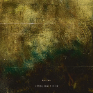 Editors - Surface echo & sound lyrics