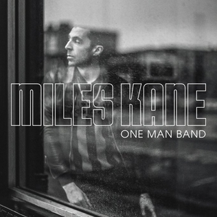 Miles Kane - One man band lyrics
