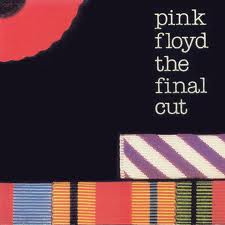 Pink Floyd - The Final Cut lyrics 