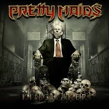 Pretty Maids - Kingmaker lyrics