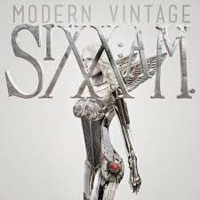 Sixx: A.M. - Modern vintage lyrics